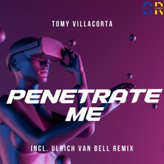 Tomy Villacorta - Penetrate Me (Original Mix) @ |Oxytech Records|