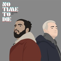 No Time To Die (Dub)[FREE DOWNLOAD]