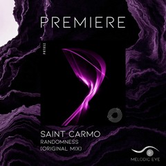 PREMIERE: Saint Carmo - Randomness [Prototype Music]