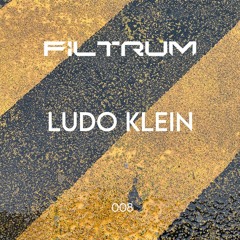 Ludo Klein - Filtrum Series 008