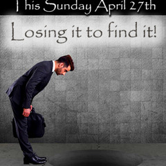 Losing it, to Find It