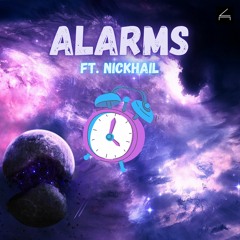 Alarms ft. Nickhial
