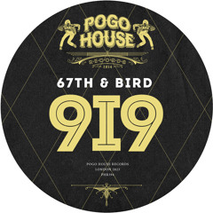 67TH & BIRD - 9i9 [PHR394] Pogo House Rec / 14th April 2023