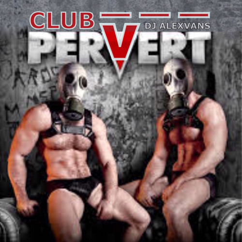 CLUB PERVERT