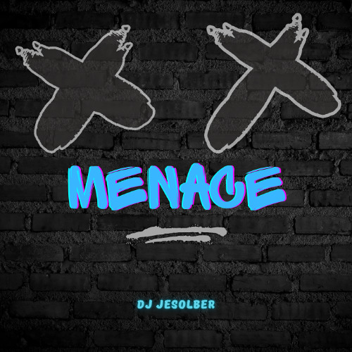 Menace [FREE DOWNLOAD]