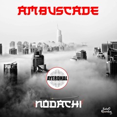 Ambuscade [AYERDHAL & Nodachi]