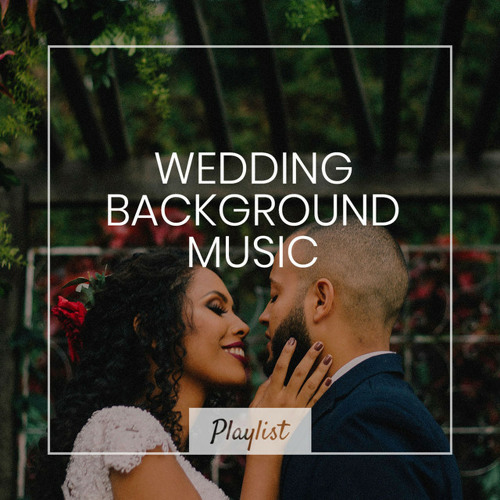 Stream djfrankgallomusic Listen to Wedding Background Music playlist