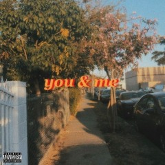 you & me (prod. OB-1 Beats)