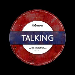 SWAY-B - Talking [RADIO EDIT PREVIEW]