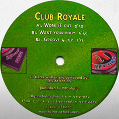 Club Royale - Work It Out