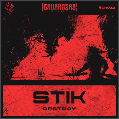 STIK - Destroy