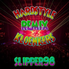 Hardstyle Remix Kloenkers