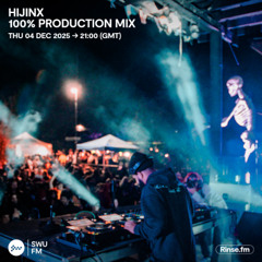 HIJINX (100% Production Mix) - 04 December 2025
