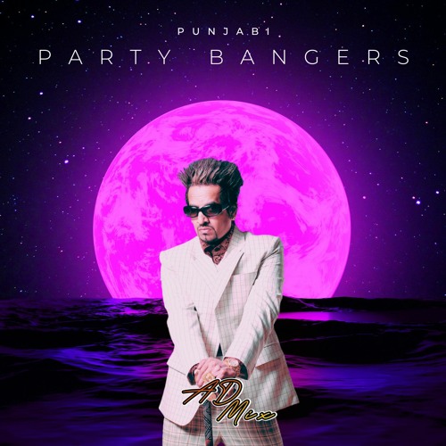 Party Bangers | A.D MIx