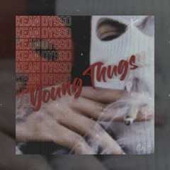 KEAN DYSSO - Young Thugs