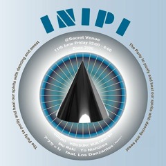 ¥ØU$UK€ ¥UK1MAT$U - inipi on 11th June 2021 @ Somewhere In Tokyo