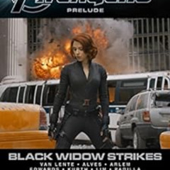 [VIEW] PDF 🎯 Marvel's The Avengers: Black Widow Strikes by Fred Van Lente,Wellinton