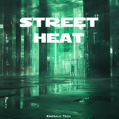 Street Heat