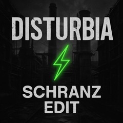 Disturbia - Rihanna (Schranz Edit) FREEDL
