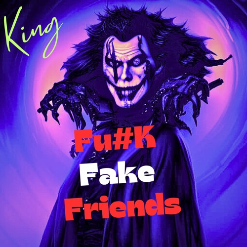 Fuck Fake Friends