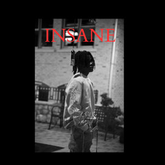 INSANE