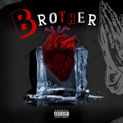 Brother (feat. BG Nell & Jaypeezy)