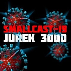 Smallcast-19 22. Jurek 3000