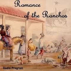 Hugo Reid: Romance of the Ranchos