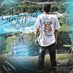 SENTENCED TO MUSIC