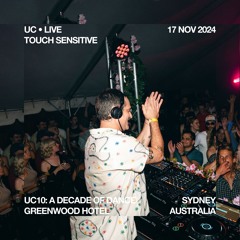 Touch Sensitive (Live) @ UC10: A Decade Of Dance x Greenwood Hotel, Sydney — 17.11.24