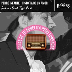 Pedro Infante - Historia de un Amor (Rozhes Beats Type Beat) | BOOM BAP INSTRUMENTAL