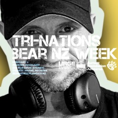 Urge Events Tri Nations Bear NZ Week 2023 - Live Set