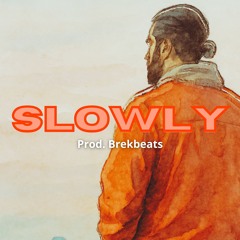 Slowly ( Drake type beat x J cole type beat x Bouncy type beat )