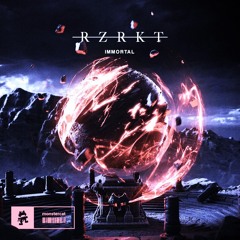 RZRKT - IMMORTAL (X-Cessive, Lil Rose, CCD, & Amber Alert Edit)