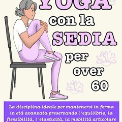 ⭐ READ EPUB YOGA con la SEDIA per over 60 Complet en ligne