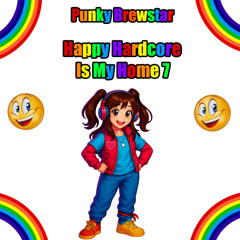 Punky Brewstar Happy Hardcore Is My Home 7