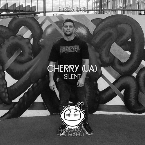 PREMIERE: Cherry (UA) - Silent (Original Mix) [Siona]
