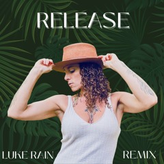 Release (Luke Rain Remix - Instrumental)