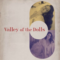Valley of the Dolls