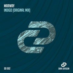 PREMIERE: Marway - Indigo [Dark Division]
