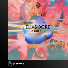 Premiere: Elias Doré - La Llorona feat. M.O.N. - A Tribe Called Kotori