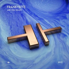 Frankyeffe - Are You Ready [Spannung]
