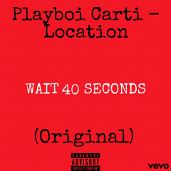 Playboi Carti - Location (Original)