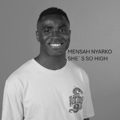 She´s So High