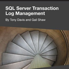 GET EBOOK EPUB KINDLE PDF SQL Server Transaction Log Management by  Tony Davis &  Gail Shaw 📃