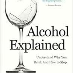 [Download] KINDLE 📥 Alcohol Explained (William Porter's 'Explained') by William Port