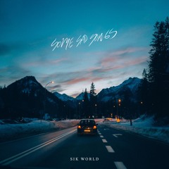 Sik World - Ride Slow