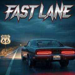 Fast Lane❤️‍🔥