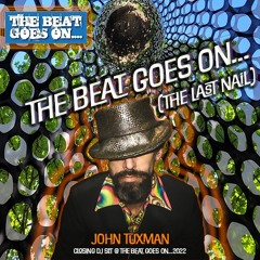 The Beat Goes On (The Last Nail)