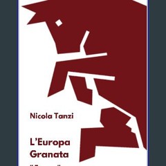 [PDF READ ONLINE] ⚡ L'Europa Granata: Il Toro nelle Coppe Europee (Italian Edition) Full Pdf